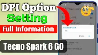 Tecno Spark 6 GO DPI Option On Kaise Kare | How To Enable DPI Option In Tecno Phone | 