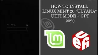 HOW TO INSTALL LINUX MINT 20 UEFI MODE + GPT