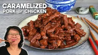 Caramelized Pork: My Easiest Recipe ! Also Delicious With Chicken !