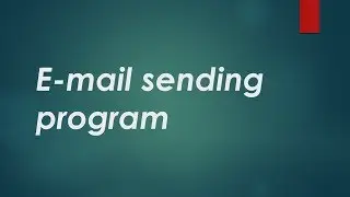 Python tutorial in Hindi 51 : Create Your Own  E-mail sending program /software 01
