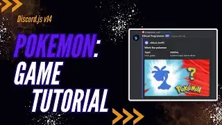 Creating a Pokemon Discord Bot Game in Discord.js v14