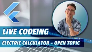 Open Topic - Flutter Project - Electric Calculator - Start of a new Project