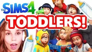 THE SIMS 4 TODDLERS!!!  First Look!