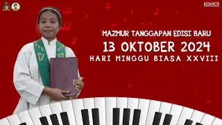 Mazmur Tanggapan 13 OKTOBER 2024 🎶 EDISI BARU  - Hari Minggu Biasa XXVIII