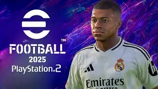 🚨 EFOOTBALL PES 2025 (PS2) DOWNLOAD ISO | حصريا تحميل لعبه بيس 2025 بلايستايشن 2 بجرافيك عالي