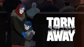 НАЧАЛАСЬ ВОЙНА ► Torn Away #1