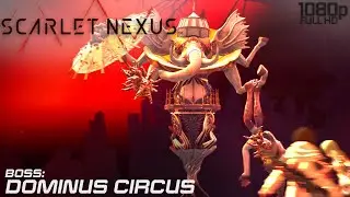 Scarlet Nexus - Dominus Circus Boss