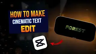 How to make cinematic text in capcut | how to create cinematic text 