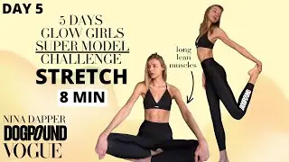 Super Model Workout Challenge Day 5 STRETCH - Vogue X Dogpound X Nina Dapper - Glow Girls