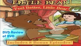 DVD Review of Little Bear: Feel Better Little Bear