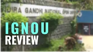 IGNOU Review | Placements, Courses, Admission | IGNOU vs SOL| Indira Gandhi National Open University