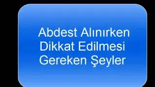 Abdestin Edepleri , Yasakları , Yasak Olmayan Şeyler , Abdesti Bozan Şeyler Bozmayan Şeyler