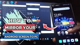 How to Mirror Your Android Screen to PC