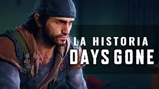 La historia Completa de DAYS GONE explicada en español
