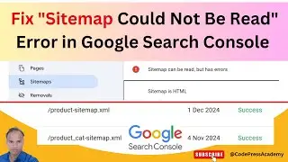 How to Fix Sitemap Could Not Be Read Error in Google Search Console  CodePress Academy