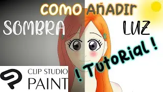 AÑADIR SOMBRAS Y LUZ EN CLIP STUDIO PAINT EX