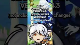 EVERY QoL CHANGE MADE IN GENSHIN IMPACT’S 4.3 UPDATE 