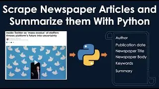 Scrape Newspaper Articles and Summarize them With Python