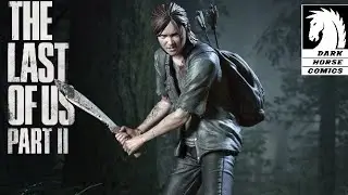 UNBOXING ELLIE WITH MACHETE (DarkHorse) The Last of Us part 2