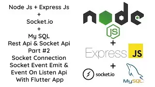 #2 Real-Time Communication: Node.js, Socket.io Connection & Event Handling with Flutter Mobile App