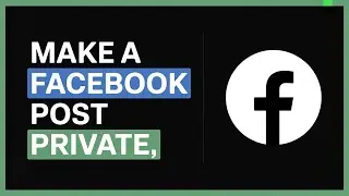 How to Make a Facebook Post Private – Quick & Easy Guide! 📱🛡️