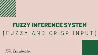 [FS 7] Fuzzy Inference System (Using fuzzy and crisp input)
