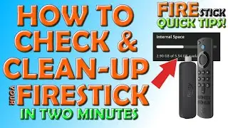 ✅ Quick Tips:  Quick Guide To Checking and Clearing Space on Your Firestick ✅