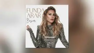 Funda Arar - Bize İyi Gelecek