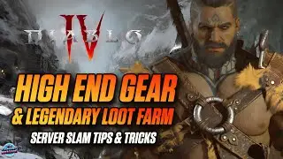 BEST WAY TO FARM HIGH END & LEGENDARY GEAR - Diablo 4 Farming Guide - Diablo IV SERVER SLAM Tips!