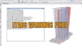 Remove check warnings in Etabs and fix errors in ETABS model