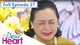 Full Episode 27 | My Dear Heart