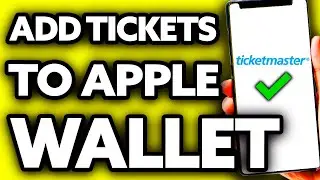 How To Add Ticketmaster Tickets to Apple Watch (EASY!)