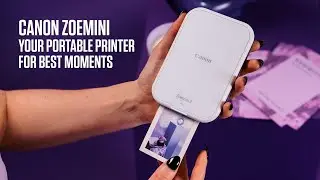 Canon Zoemini — Capture Big Moment into Mini Prints