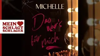 Michelle - Das war's für mich (Audio Video)