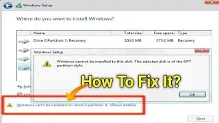 Windows Cannot Be Installed To Disk 0 Partition 2 Problem Solved | How To Fix Windows Problem