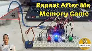 Repeat After Me Game / Memory Game Using Arduino | LED Memory Game