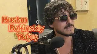 Ruslan Bakinskiy - Yagis 2023