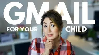 How can I create a Google Account for my child | How can I create a Gmail Account for my child