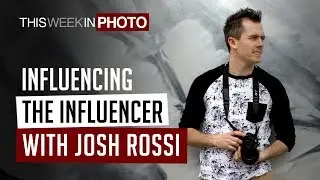 Influencing the Influencer, with Josh Rossi