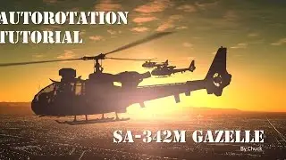 DCS Tutorial: SA-342M Gazelle Autorotation