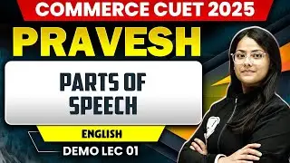 Parts of Speech | English | Commerce CUET 2025