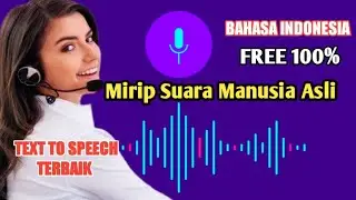 Cara Mengubah Teks Menjadi Suara - Text To Speech Mirip Suara Manusia Asli