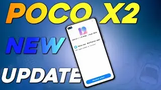 POCO X2 New Update | POCO X2 MIUI 12 Update