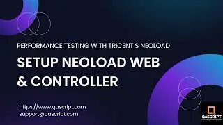 Performance Testing Tutorial: Tricentis Neoload - Setup Neoload Web & Controller with Trial License