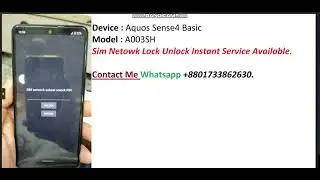 Sharp Aquos Sense4 Basic A003SH Sim Network Subnet Unlock Pin Solution