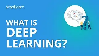 What is Deep Learning? | Introduction to Deep Learning | Deep Learning Tutorial | Simplilearn