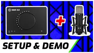 Rode NT1 & Elgato Wave XLR | Setup & Demo