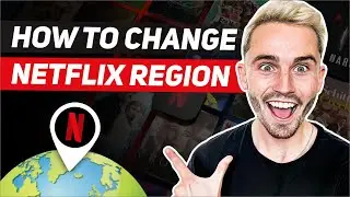 How to change Netflix region with a VPN: Bulletproof Solution