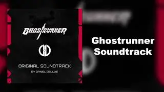 Ghostrunner Soundtrack - Celerity