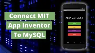 How To Connect MIT App Inventor To MySQL | Insert Data in MySQL | PHP